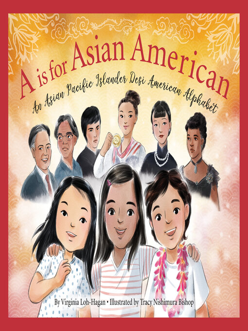Title details for A is for Asian American by Virginia Loh-Hagan - Available
